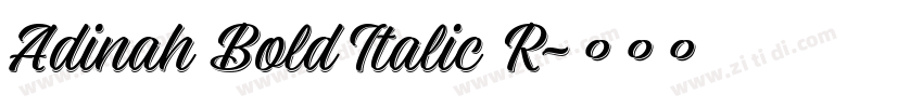Adinah Bold Italic R字体转换